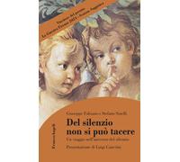 Del Silenzio Non Si Può Tacere. Un Viaggio Nell’Universo Del Silenzio - - 2024