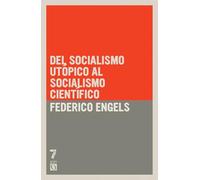 Del socialismo utópico al socialismo científico/ Socialism: Utopian and Scientific