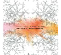 Del Sol String Quartet - Dust In Time