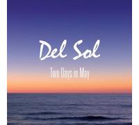 Del Sol - Two Days In May