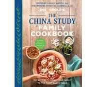 Del Sroufe The China Study Family Cookbook (Tascabile)