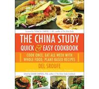 Del Sroufe The China Study Quick & Easy Cookbook (Tascabile)
