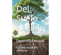 Del suelo al cielo: Desarrollo personal