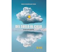Del Suelo al Cielo: lo que pasa después