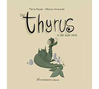 Del thyrus e dei suoi versi