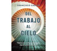 Del trabajo al cielo: “Déjalo para mañana; entretanto, alguien podría salvarnos”