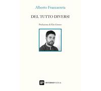 Del tutto diversi - Fraccacreta Alberto
