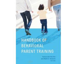 Del Vecchio Handbook of Behavioral Parent Training Book NUOVO