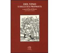 Del vino e delle sue proprietà. Testo latino a fronte