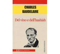Del vino e dell'hashish