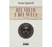 Del volto e del nulla