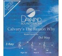 Del Way - Calvary's The Reason Why [Accompaniment/Performance Track]