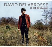 DELABROSSE, DAVID - LE SON DE L'HALLALI