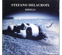 Delacroix, Stefano - Ribelli
