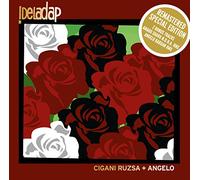 !Deladap - Ideladap-Cigani Ruzsa + Angelo
