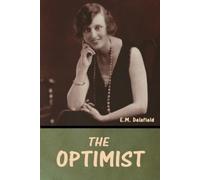 Delafield, E. , M. The Optimist Book NUOVO