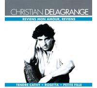 Delagrange, Christian - Reviens Mon Amour, Reviens [BE Import]