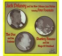 Delaney/Souchon/Bonano - Jack Delaney/Doc Souchon/Sharkey Bonano