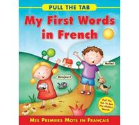 Delany Sally Pull the Tab: My First Words in French (Libro di cartone)