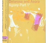 Delarosa & Asora - Agony Part 1 + Backsome Ep