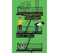Delas Heras The Intergalactic Interloper (Tascabile)