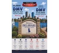 Delaware DMV English Test Made Easy™: Driver’s License Written Test Study Guide with Practice Questions | English & Spanish Edition