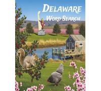 Delaware Word Search: Large Print Easy-to-Read print about U.S. States, Landmarks, History and more: 8.5×11in, 143 pages, 60+ Puzzles - Gift for Vacations, Holidays, Free Time