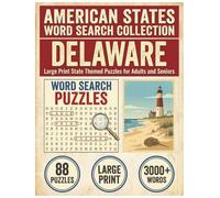 Delaware Word Search Puzzle Book: Large Print State Themed Puzzles for Adults and Seniors: Explore Local Cities, History, Facts and State Nicknames with Alphabetical Word Lists
