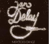 Delay,Jan - Mercedes Dance (Ltd.Tour Edt.)
