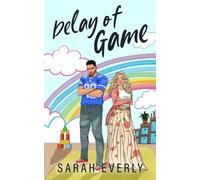 Delay of Game: An Age-Gap Grumpy-Sunshine Single Dad Football Romance