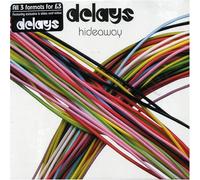 Delays - Hideaway -2- -4tr-