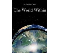 Delbert Blair The World Within (Tascabile)