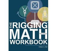 Delbert L Hall The Rigging Math Made Simple Workbook (Tascabile)