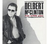 Delbert McClinton Delbert McClinton: I'm With You (CD) Album