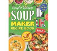 Delbert Norwood Morphy Richards Soup Maker Recipe Book UK (Tascabile)