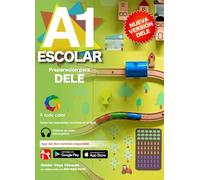 DELE A1 Escolar Preparación: Audio descargable + Claves y transcripciones / Keys and transcripts included