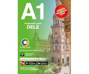 DELE A1 Preparación. Nueva versión: Audio descargable + Claves y transcripciones / Keys and transcripts included