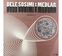 Dele Sosimi & Medlar - Full Moon Ep Dele Sosimi & Medlar 12"