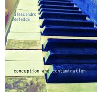 Deledda Alessandro - Conception And Contamination