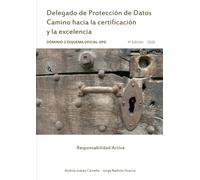 Delegado de Protección de Datos - Camino hacia la certificación y la excelencia - Dominio 2: Responsabilidad activa, gestión del riesgo y seguridad de la información