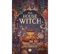 Delemhach The House Witch (Tascabile) House Witch