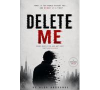 Delete Me: Some Identities Are Not Lost. They Are Erased.