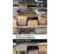 Eugene W. Holland Deleuze and Guattari's 'A Thousand Plateaus' (Tascabile)