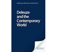 Deleuze And the Contemporary World