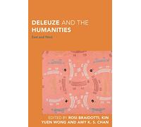 Deleuze and the Humanities: East and West