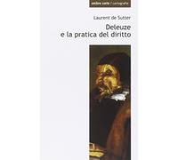 Deleuze e la pratica del diritto