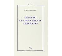 Deleuze, les mouvements aberrants