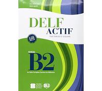 Delf actif. B2. Adultes. Per la Scuola media. Con File audio per il download: Livre B2 + CD audio (2)