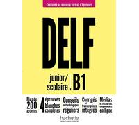 Delf B1. Scolaire et junior. Per le Scuole superiori. Con e-book. Con espansione online (Vol. 1): Conforme au nouveau format d'épreuves