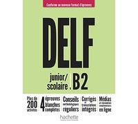 Delf B2. Scolaire et junior. Per le Scuole superiori. Con e-book. Con espansione online (Vol. 2): Livre B2 + audios tel